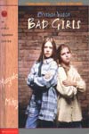 Book: Bad Girls, by Cynthia Voigt